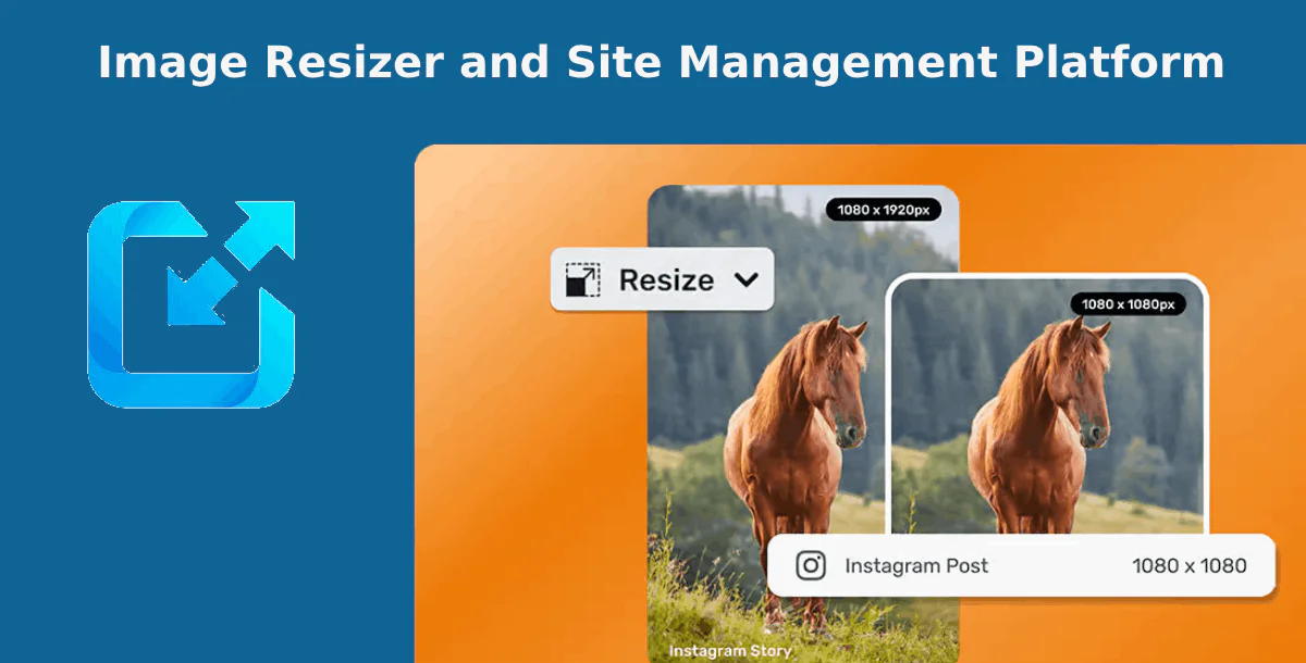 Image Resizer and Site Management Platform